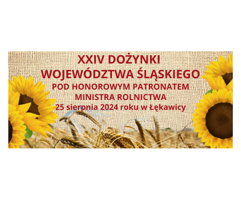 XXIV Dożynki Województwa Śląskiego