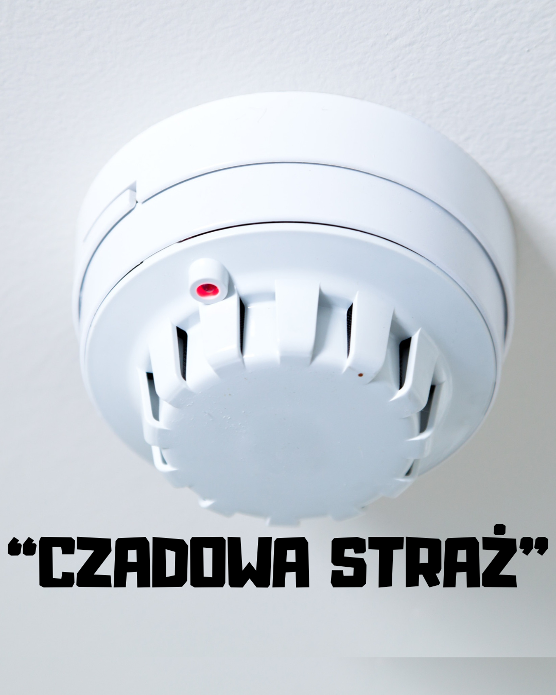 Czadowa straż