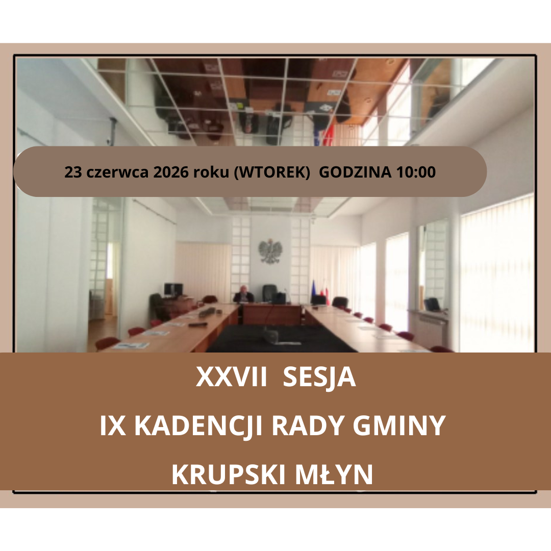 XXVII sesja IX kadencji Rady Gminy Krupski Młyn
