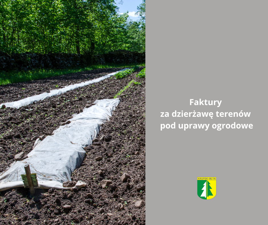 Faktury za dzierżawę terenów pod uprawy ogrodowe
