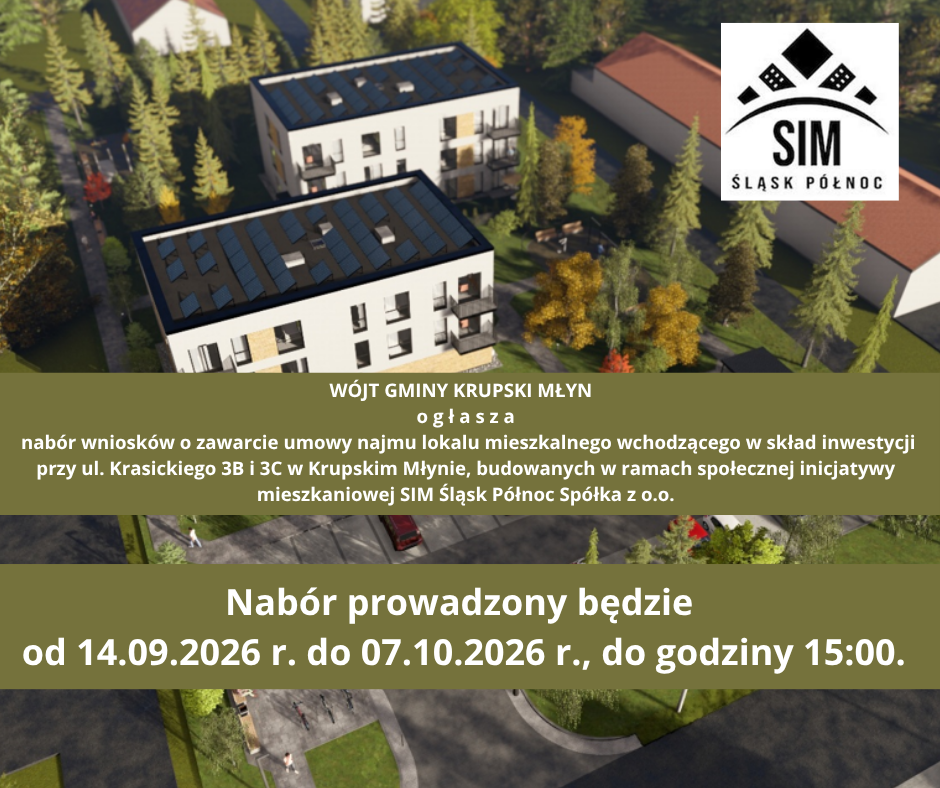 Nabór wniosków o zawarcie umowy najmu lokalu mieszkalnego wchodzącego w skład inwestycji przy ul. Krasickiego 3B i 3C w Krupskim Młynie