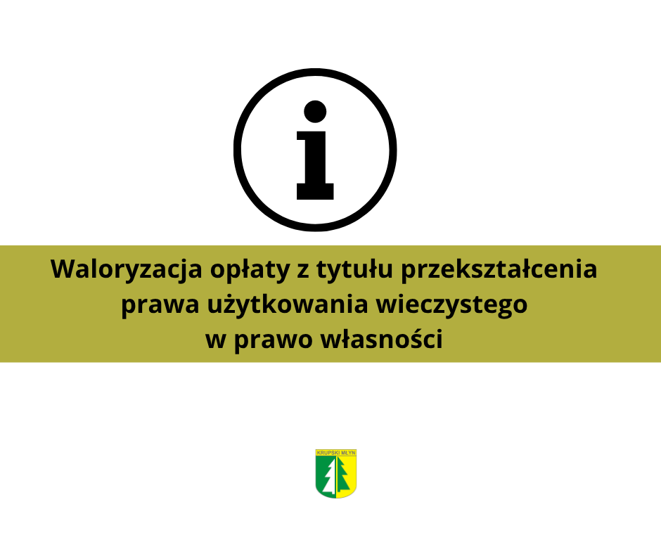 Waloryzacja opłaty z tytułu przekształcenia prawa użytkowania wieczystego w prawo własności