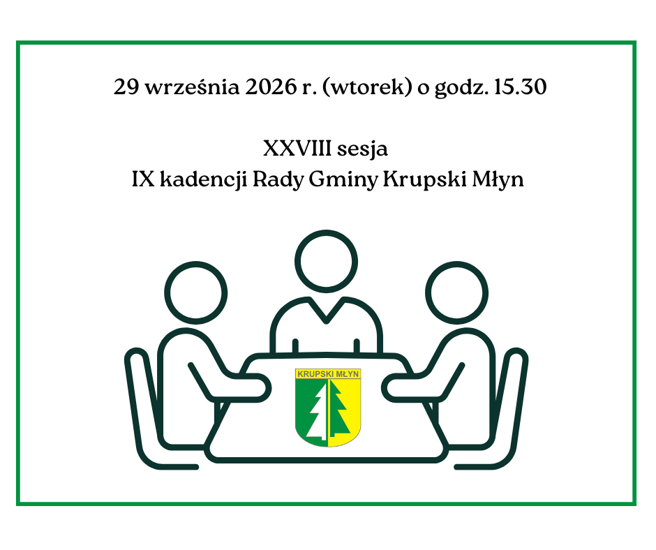 XXVIII sesja IX kadencji Rady Gminy Krupski Młyn