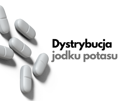 Dystrybucja tabletek z jodkiem potasu