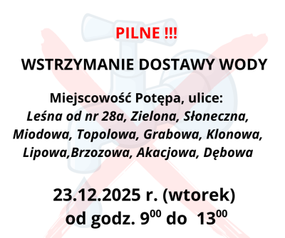  Informacja o przerwie w dostawie wody w miejscowości Potępa