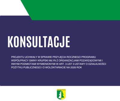 OGŁOSZENIE O KONSULTACJACH SPOŁECZNYCH PROJEKTU UCHWAŁY