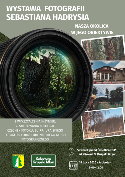 W OBIEKTYWIE SEBASTIANA HADRYSIA - wystawa fotografii