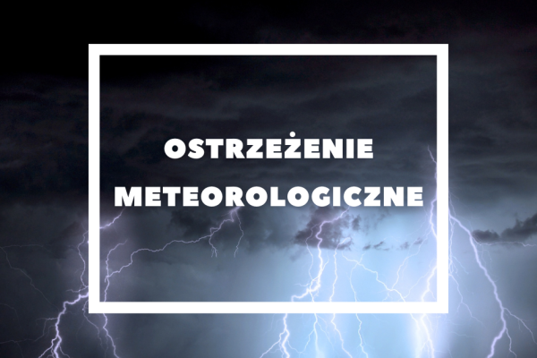 Ostrzeżenie meteorologiczne z 19.08.2022 r.