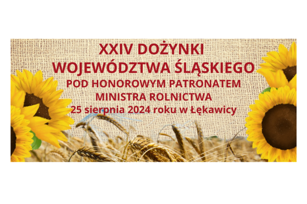 XXIV Dożynki Województwa Śląskiego