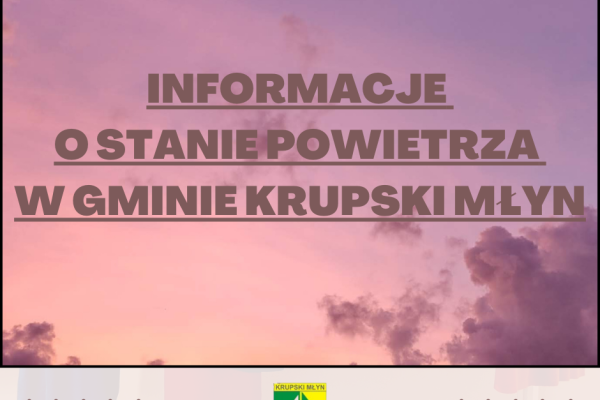 Informacje o stanie powietrza w Gminie Krupski Młyn