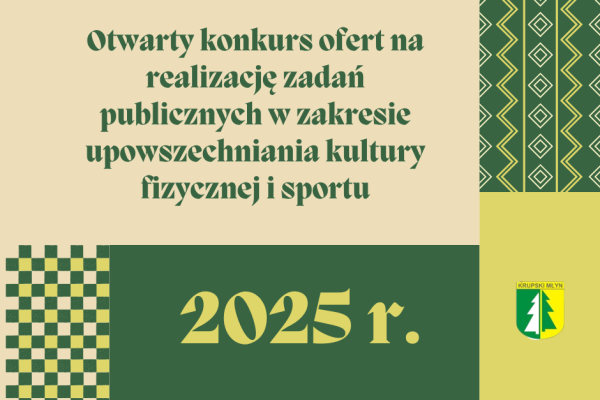 Otwarty konkurs ofert na realizację zadań publicznych w zakresie upowszechniania kultury fizycznej i sportu w 2025 roku