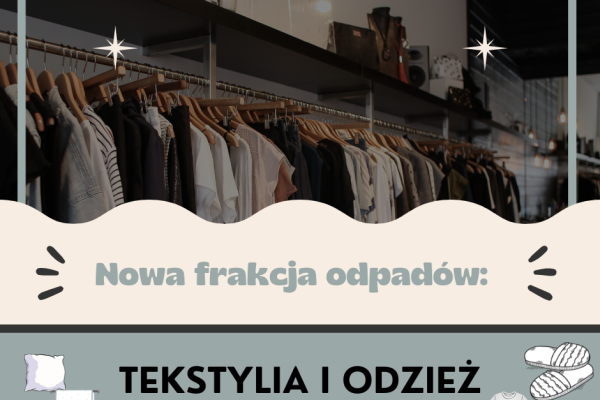 Nowa frakcja odpadów: tekstylia i odzież