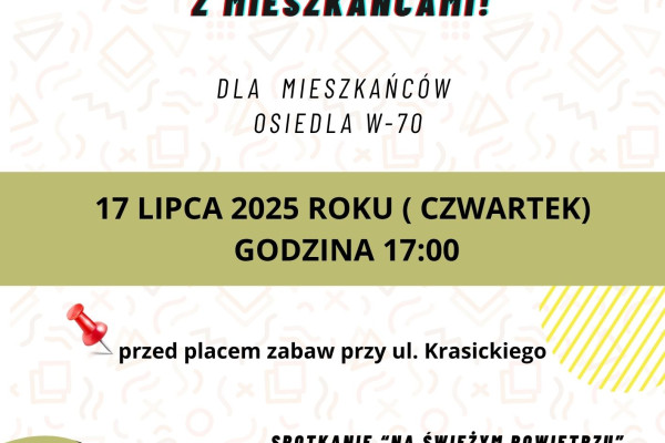 Spotkanie Sołtysa i Radnych z Mieszkańcami Osiedla W-70