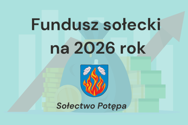 Podział środków z funduszu sołeckiego Sołectwa Potępa