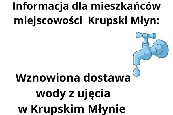 Wznowiona dostawa wody z ujęcia w Krupski Młynie