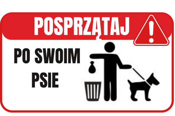 Sprzątaj po swoim psie – dbajmy o czystość.
