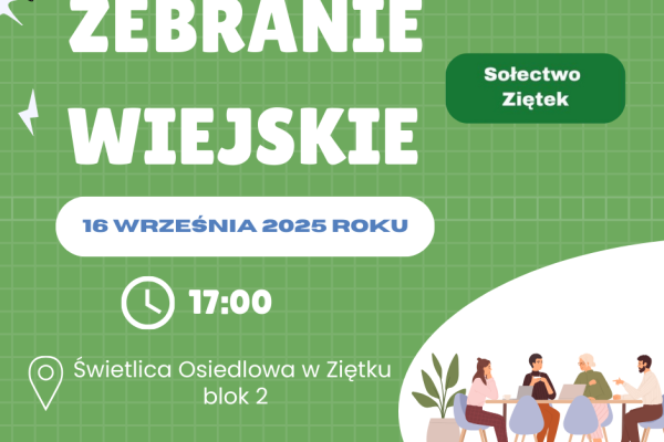 Zebranie wiejskie - Sołectwo Ziętek