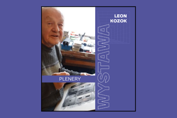 Wystawa Leona Kozoka