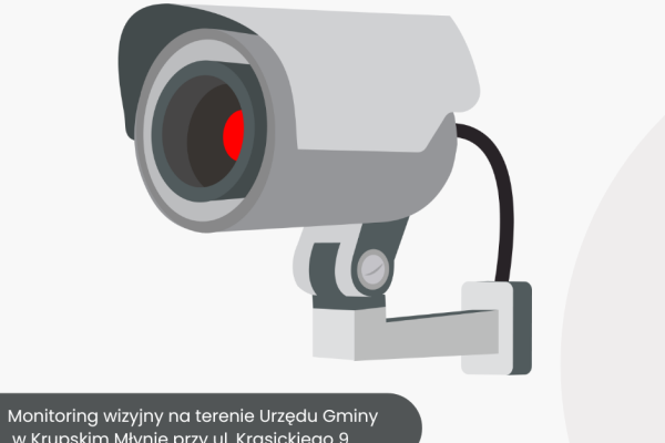 Informacja dot. monitoringu na terenie Urzędu Gminy przy ul. Krasickiego 9