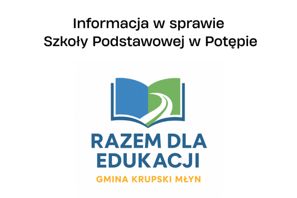 Informacje w sprawie Szkoły Podstawowej w Potępie