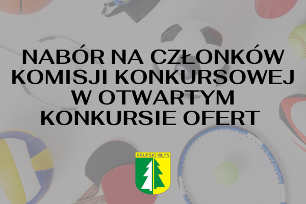 Nabór na członków komisji konkursowej w otwartym konkursie ofert