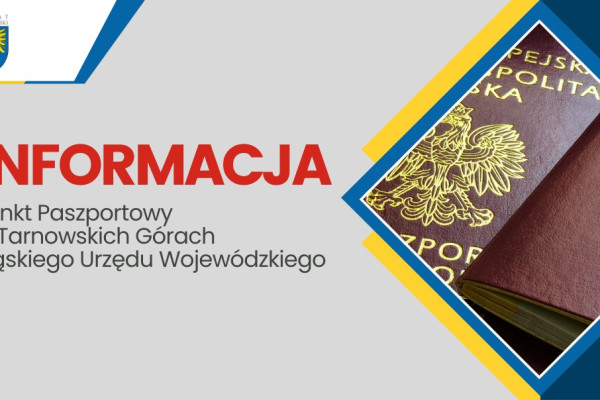  Punkt Paszportowy w Tarnowskich Górach 