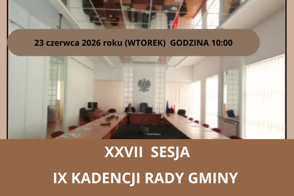 XXVII sesja IX kadencji Rady Gminy Krupski Młyn