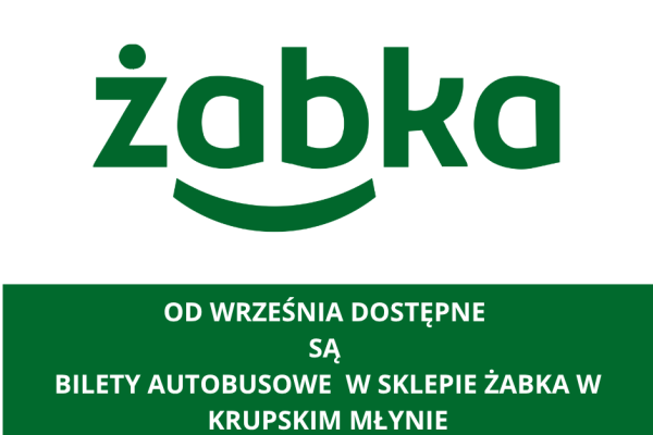 Od września bilety autobusowe są dostępne w sklepie Żabka w Krupskim Młynie.