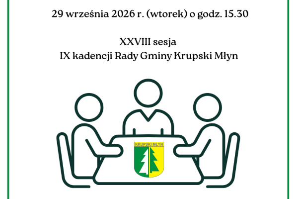 XXVIII sesja IX kadencji Rady Gminy Krupski Młyn